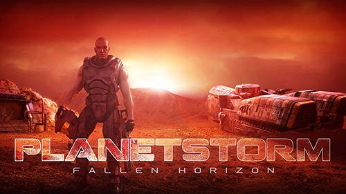 download Planetstorm: Fallen horizon apk